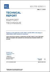 IEC/TR 62061-1 guide to application of ISO 13849-1 and IEC 62061
