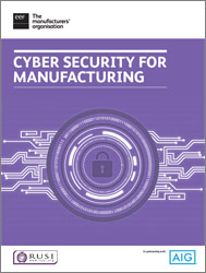 Half of UK manufacturers have experienced cyber attacks