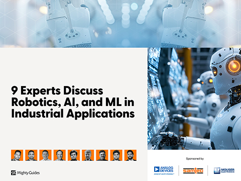 Mouser delivers expert perspectives on robotics, AI and ML