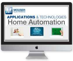Mouser adds home and factory automation to applications site