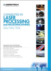Capabilities in Laser Processing and Micromachining