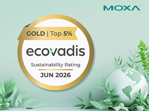 Moxa earns EcoVadis Gold Medal, ranking among top 5% globally for sustainability performance