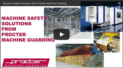 New video demonstrates Procter Machine Guarding's capabilities